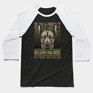 Belgium Malinois- Serve & Protect Baseball T-Shirt